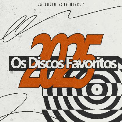 Os Discos Favoritos de 2025