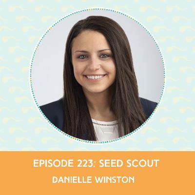 Episode 223: Danielle Winston – Seed Scout Episode 223: Danielle Winston – Seed Scout