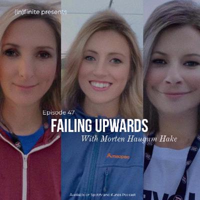 (in)047 - Failing Upwards (Guest - Morten Haugum Hake) (in)047 - Failing Upwards (Guest - Morten Haugum Hake)