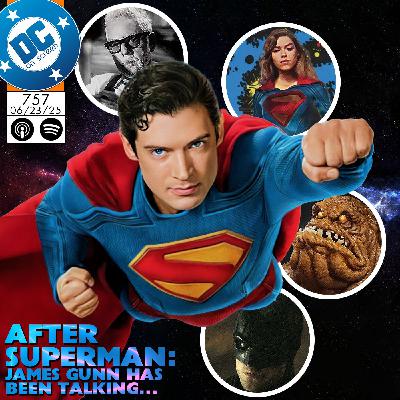 After 'Superman': James Gunn's Been Talking... | News 06-23-25