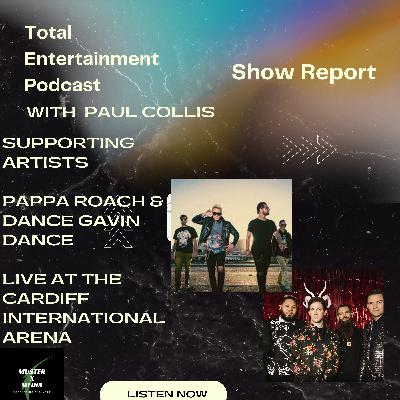 Exclusive Show Report: Experience the Power of Supporting Artists Pappa Roach & Dance Gavin Dance