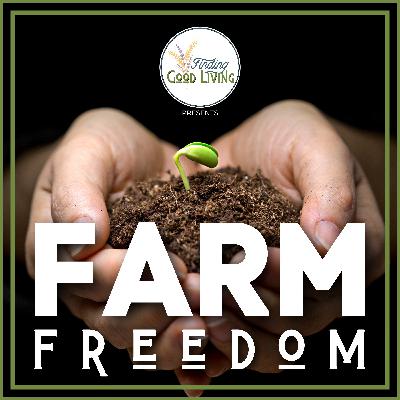1. Episode "0" - What Is Farm Freedom All About? 1. Episode "0" - What Is Farm Freedom All About?