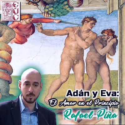 Adán y Eva: El Amor en el Principio - Rafael Piña Valdéz