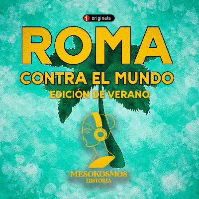 Roma contra el mundo