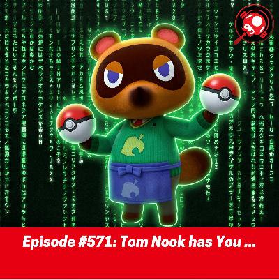 #571: Tom Nook has You ... #571: Tom Nook has You ...