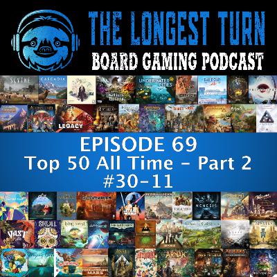 Episode 69: Top 50 All Time - Part 2