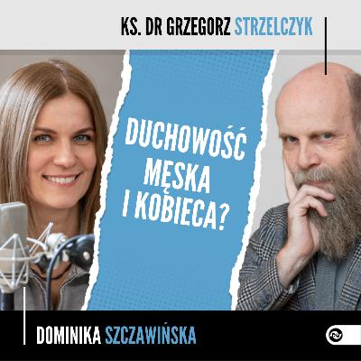 Duchowość męska i kobieca?