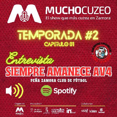 Mucho CuZeo - Siempre Amanece AV4