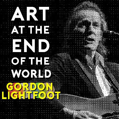 Episode 10 - Gordon Lightfoot Episode 10 - Gordon Lightfoot