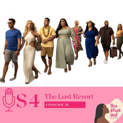 Season 4 - E:11 - The Last Resort Season 4 - E:11 - The Last Resort