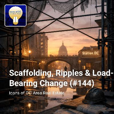Scaffolding, Ripples, and Load-Bearing Change (#144) Scaffolding, Ripples, and Load-Bearing Change (#144)