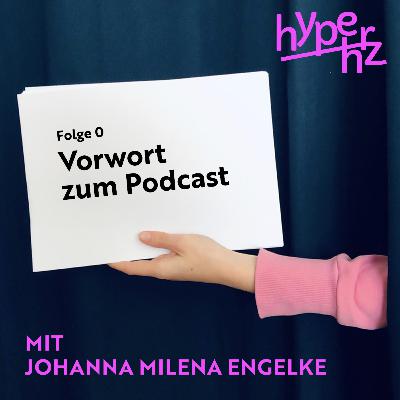 Vorwort_zum_Podcast_hyperhertz
