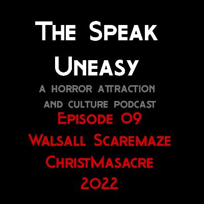 09 - Walsall Scaremaze - ChristMasacre - UK event review