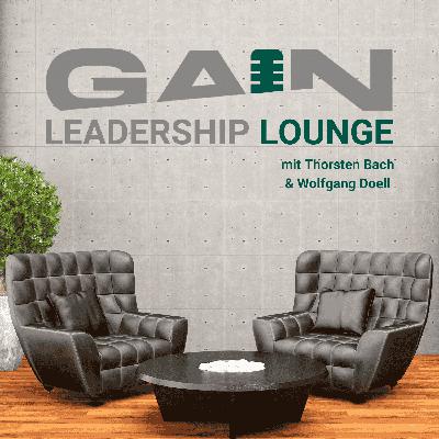 GAIN Leadership Lounge, Folge #2 GAIN Leadership Lounge, Folge #2