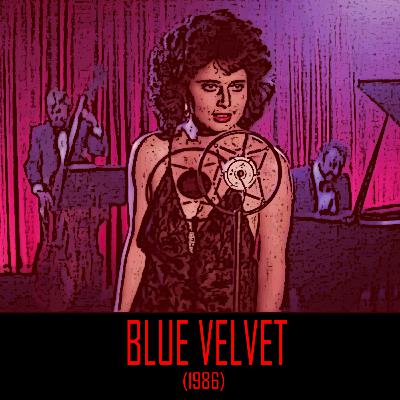 TREEHOUSE NIGHTMARES - Blue Velvet (1986) TREEHOUSE NIGHTMARES - Blue Velvet (1986)