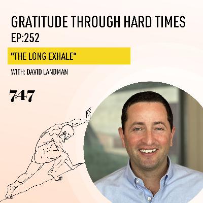 David Landman: The Long Exhale David Landman: The Long Exhale