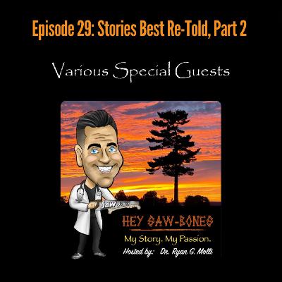 Stories Best Re-Told, Part 2