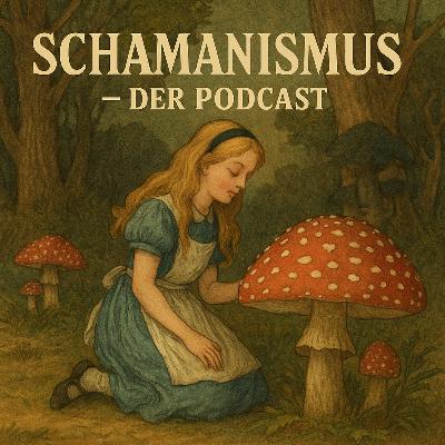🍄 Alice, der Fliegenpilz und das Tor zum Bewusstsein 🍄 🍄 Alice, der Fliegenpilz und das Tor zum Bewusstsein 🍄