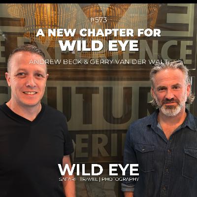 #573 - A New Chapter For Wild Eye
