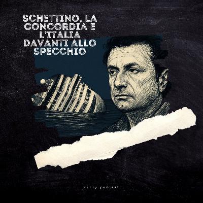 Schettino, la Concordia e l’Italia davanti allo specchio