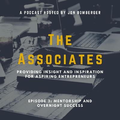 Mentorship and Overnight Success Mentorship and Overnight Success