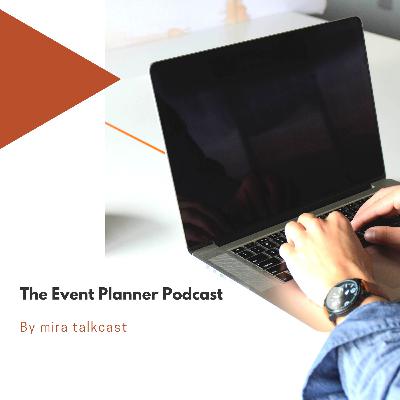 The event planner podcast #1 The event planner podcast #1