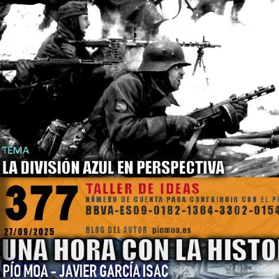 377 - La División Azul en perspectiva