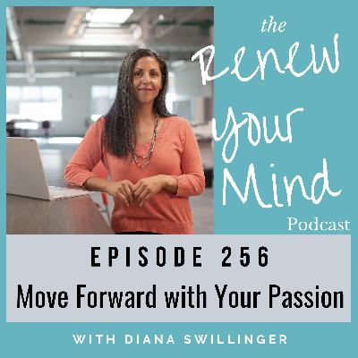 Move Forward with Your Passion