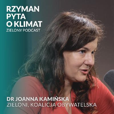 Nasze bezpieczeństwo zależy od tych wyborów! Dr Joanna Kamińska, Zieloni, Koalicja Obywatelska Nasze bezpieczeństwo zależy od tych wyborów! Dr Joanna Kamińska, Zieloni, Koalicja Obywatelska