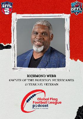 Richmond Webb - Owner of the Houston Hurricanes and 13 Year NFL Veteran
