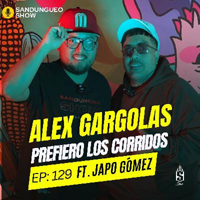 Ep. 129: Alex Gargolas