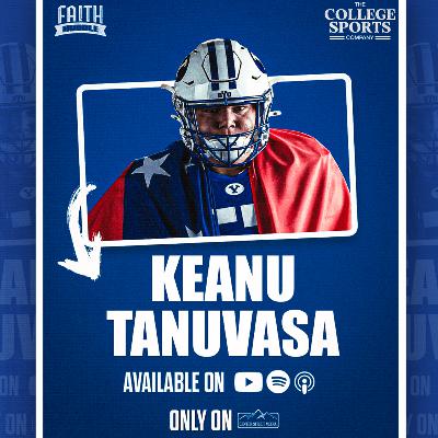 BYU Football's Keanu Tanuvasa on Why He CHOSE to Follow His FAITH Over The Easy Path | Faith Huddle