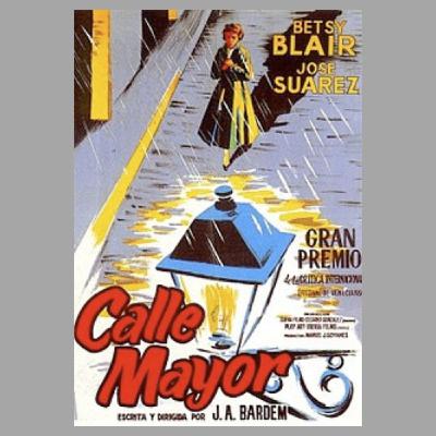 6x02 CALLE MAYOR (J.A. Bardem, 1956)