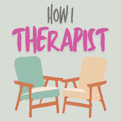 #30 - Whitney Schaffer: relational & interpersonal therapy