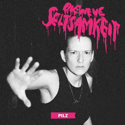 Episode 3 ♥ PILZ