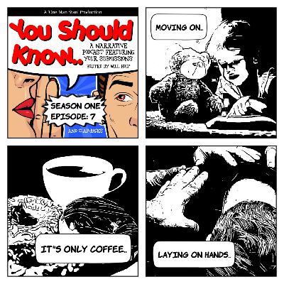 You Should Know - Episode 7