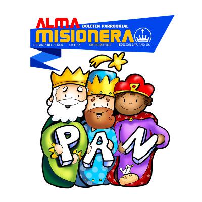 Epifanía del Señor - Ciclo A - ALMA MISIONERA