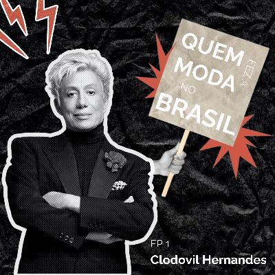 Clodovil Hernandes — Quem Fez a Moda no Brasil | Episódio 1 Clodovil Hernandes — Quem Fez a Moda no Brasil | Episódio 1