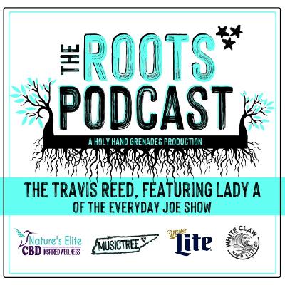 The Roots Podcast Episode 11 with The Travis Reed The Roots Podcast Episode 11 with The Travis Reed