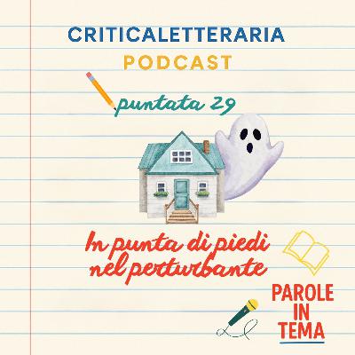 In punta di piedi nel perturbante