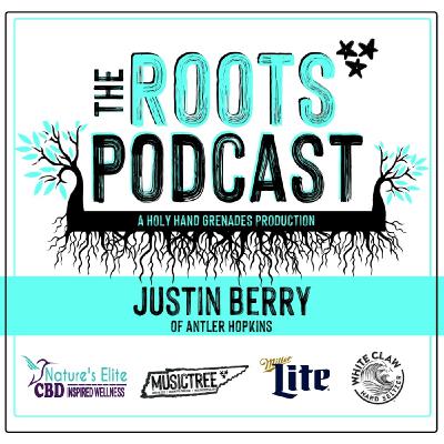The Roots Podcast EPS5 with Justin Berry from Antler Hopkins The Roots Podcast EPS5 with Justin Berry from Antler Hopkins