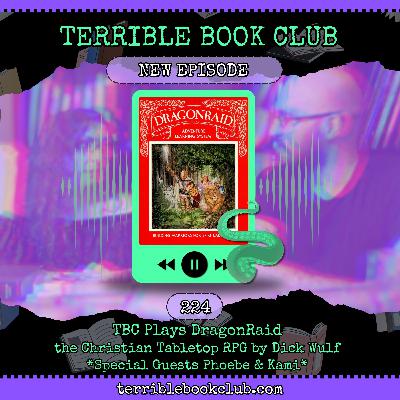 TBC Plays DragonRaid by Dick Wulf *Special Guests Phoebe & Kami* - Episode 224