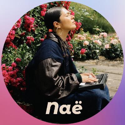 #27 - Naë - Chanteuse - Cette musique m'a sauvé la vie !