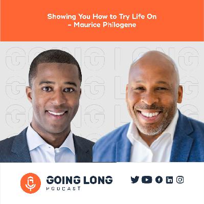 Episode 582: Showing You How to Try Life On - Maurice Philogene