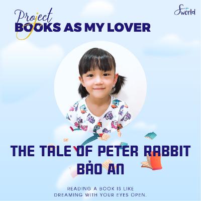 [SWorld VietNam] The Tale of Peter Rabbit - by Bao An