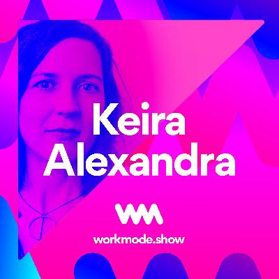 Episode 9 : Keira Alexandra