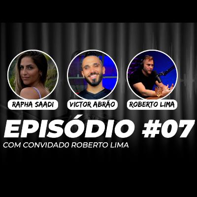 ROBERTO LIMA - POD SER FIT #07 ROBERTO LIMA - POD SER FIT #07