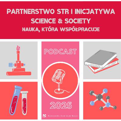 Partnerstwo STR i inicjatywa Science & Society