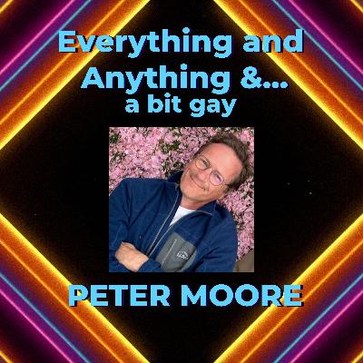 Episode 111: Reinventing Yourself: Creative Rebirth with Peter Moore Episode 111: Reinventing Yourself: Creative Rebirth with Peter Moore