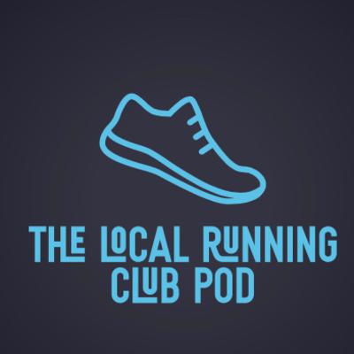 Episode 14. Greg Mimms AKA The Local Running GB Man!
